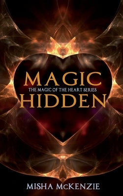 Magic Hidden by McKenzie, Misha