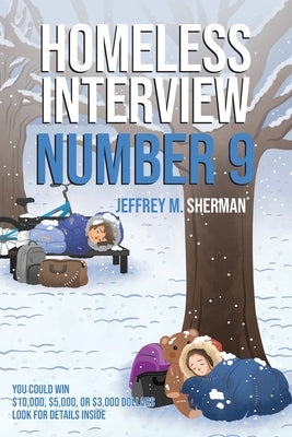 Homeless Interview Number 9 by Sherman, Jeffrey M.