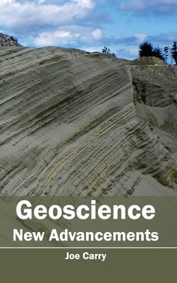 Geoscience: New Advancements by Carry, Joe