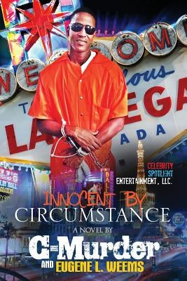 Innocent by Circumstance by Weems, Eugene L.