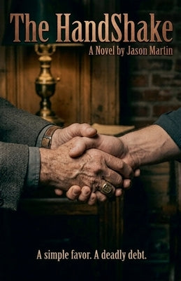 The Handshake by Martin, Jason