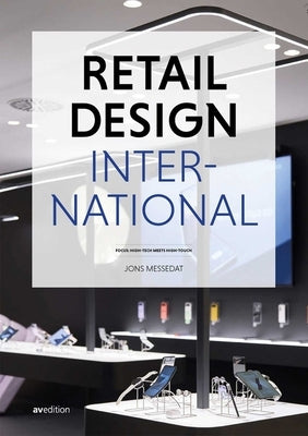 Retail Design International Vol. 8: Components, Spaces, Buildings by Messedat, Jons