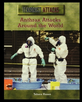 Anthrax Attacks Around the World by Hasan, Tahara