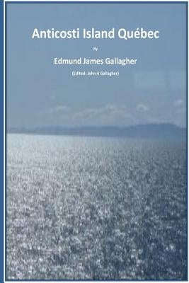 Anticosti Island QC. Canada by Gallagher, Edmund James