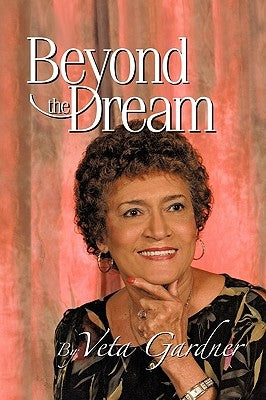 Beyond the Dream by Gardner, Veta