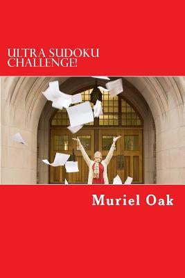 Ultra Sudoku Challenge! by Oak, Muriel