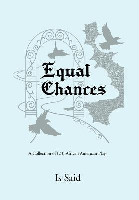 Equal Chances by Said, Is