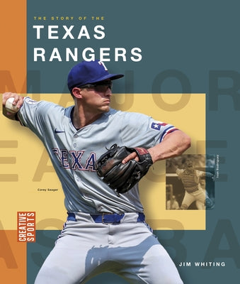 The Story of the Texas Rangers by Whiting, Jim