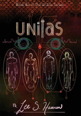 Unitas: Book #2 of the UNITAS Series by Hannon, Lee S.