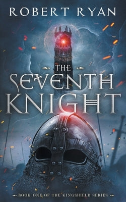 The Seventh Knight by Ryan, Robert