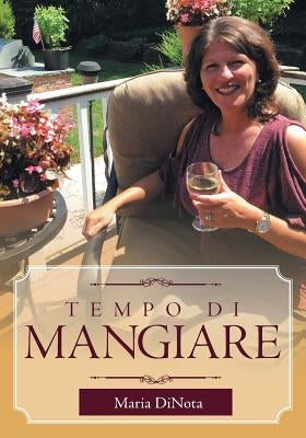 Tempo Di Mangiare by Dinota, Maria