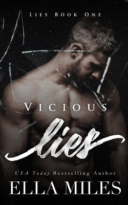 Vicious Lies by Miles, Ella