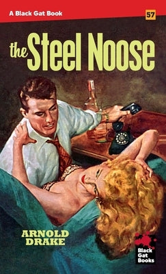 The Steel Noose by Drake, Arnold
