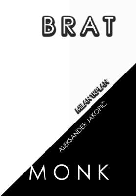 Brat - Monk by Jakopic, Aleksander
