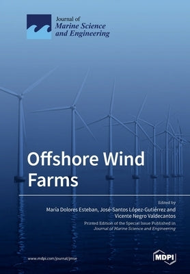 Offshore Wind Farms by Esteban, María Dolores