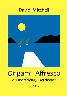 Origami Alfresco by Mitchell, David