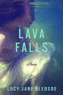 Lava Falls by Bledsoe, Lucy Jane