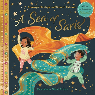A Sea of Saris: A Story to Celebrate Diwali by Hinduja, Anusuya