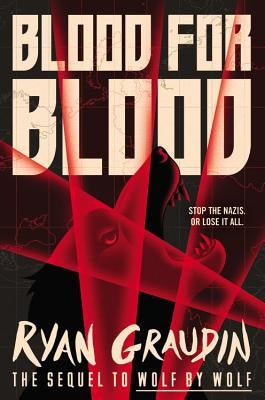 Blood for Blood by Graudin, Ryan
