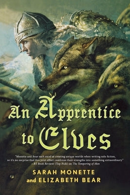 Apprentice to Elves by Bear, Elizabeth