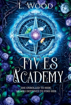 Fives Academy by Wood, L.