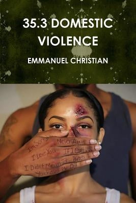 35.3 Domestic Violence by Christian, Emmanuel