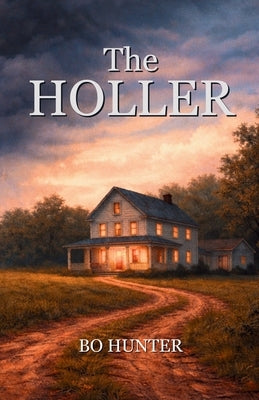 The Holler by Hunter, Bo