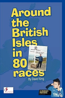 Around the British Isles in 80 Races by King, Dave