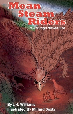 Mean Steam Riders by Williams, J. H.