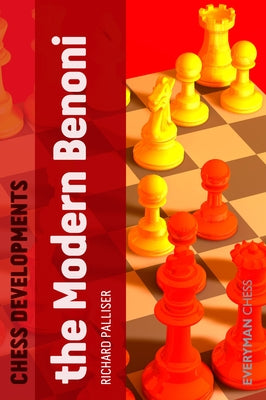 Chess Developments: The Modern Benoni by Palliser, Richard