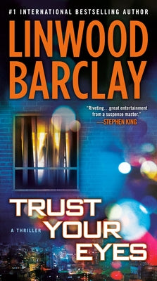 Trust Your Eyes by Barclay, Linwood