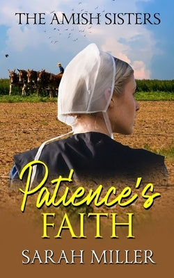 Patience's Faith by Miller, Sarah