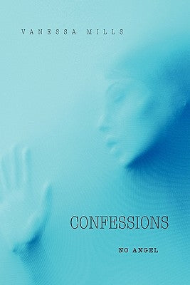 Confessions by Mills, Vanessa