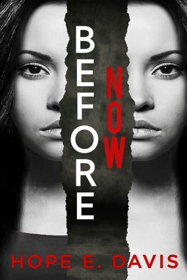 Before Now by Davis, Hope E.