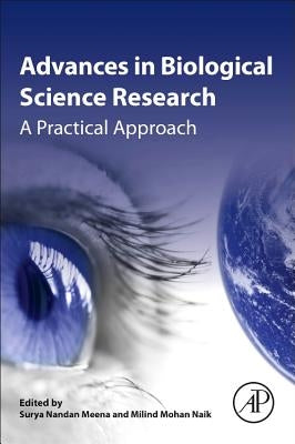Advances in Biological Science Research: A Practical Approach by Meena, Surya Nandan