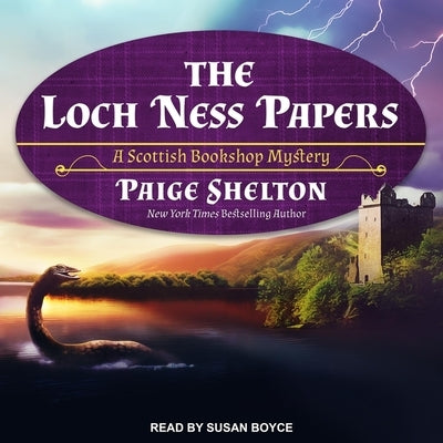 The Loch Ness Papers by Boyce, Susan
