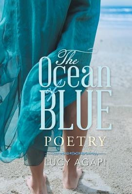 The Ocean of Blue: Poetry by Lucy Agapi