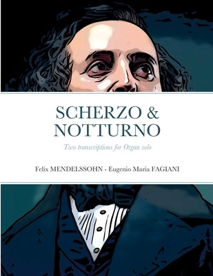 Scherzo & Notturno by Mendelssohn, Felix