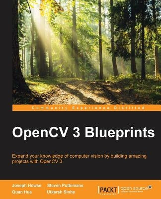 OpenCV 3 Blueprints by Howse, Joseph