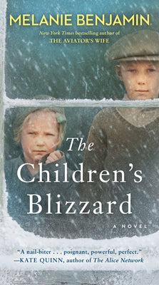 The Children's Blizzard by Benjamin, Melanie
