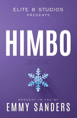 Himbo (Elite 8 Studios Book 4): Alternate Cover by Sanders, Emmy