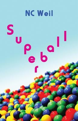 Superball by Weil, Nc