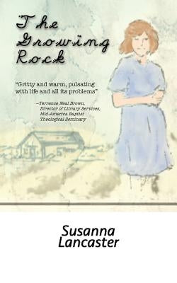The Growing Rock by Lancaster, Susanna