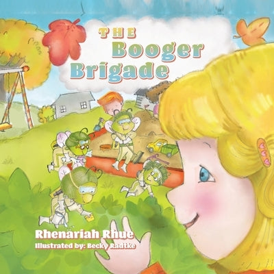 The Booger Brigade by Rhue, Rhenariah