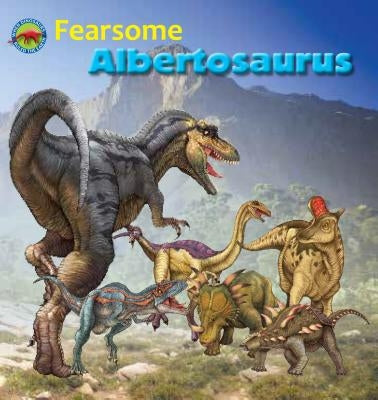 Fearsome Albertosaurus by Tortoise, Dreaming