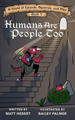Humans Are People Too by Palmer, Bailey