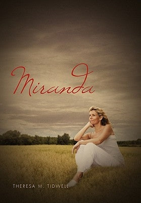 Miranda by Tidwell, Theresa M.