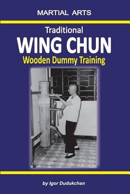 Traditional Wing Chun - Wooden Dummy Training by Novitskaja, Elena