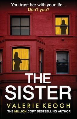The Sister by Keogh, Valerie