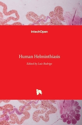 Human Helminthiasis by Rodrigo, Luis